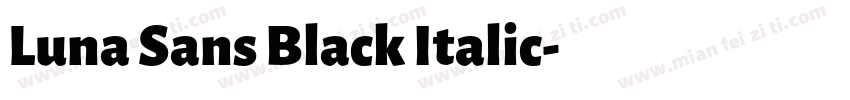 Luna Sans Black Italic字体转换